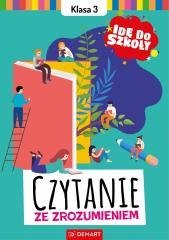 Idę do szkoły. Czytanie ze zrozumieniem Klasa 3