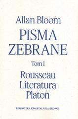 Pisma zebrane T.1 Rousseau - Literatura - Platon