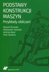 Podstawy konstrukcji maszyn Przykłady obliczeń