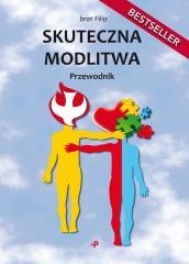 Skuteczna modlitwa. Przewodnik
