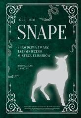 Snape. Prawdziwa twarz tajemniczego mistrza...
