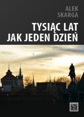 Tysiąc lat jak jeden dzień