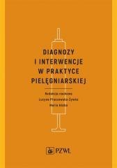 Diagnozy i interwencje w praktyce pielęgniarskiej