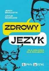 Zdrowy język. Dla lekarza, dla pacjenta