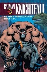 Batman Knightfall T.2 Upadek Mrocznego Rycerza