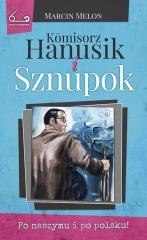 Komisorz Hanusik i Sznupok T.3