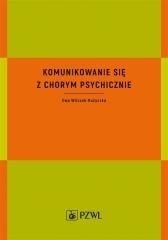 Komunikowanie się z chorym psychicznie