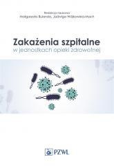 Zakażenia szpitalne w jednostkach opieki zdrowotne