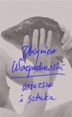 Zbigniew Warpechowski. Wiersze i sztuka