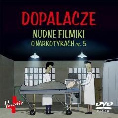 Dopalacze. Nudne filmiki o narkotykach cz. 5 DVD