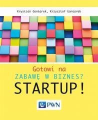 Gotowi na zabawę w biznes? Startup!