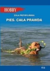 Pies. Cała prawda
