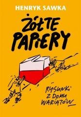 Żółte papiery. Rysunki z domu wariatów