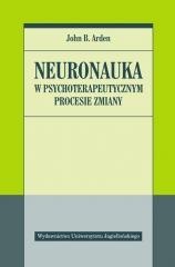 Neuronauka w psychoterapeutycznym procesie zmiany