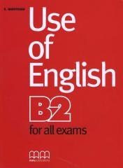 Use of English B2 for all exams SB MM PUBLICATIONS
