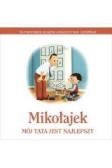 Mikołajek. Mój tata jest najlepszy