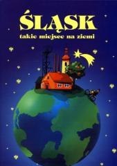 Śląsk, takie miejsce na ziemi
