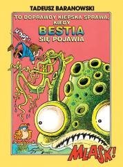 To doprawdy kiepska sprawa, kiedy Bestia się..