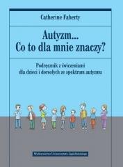 Autyzm... Co to dla mnie znaczy?