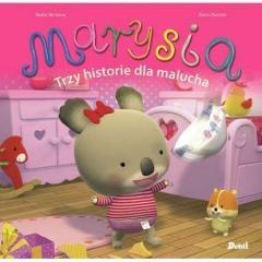 Marysia. Trzy historie dla malucha