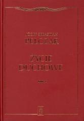 Życie duchowe. Tom II