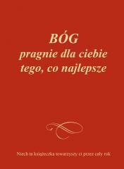 Bóg pragnie dla ciebie tego co najlepsze