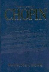 Chopin człowiek, dzieło, rezonans