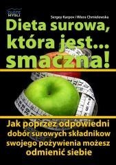 Dieta surowa, która jest... smaczna!