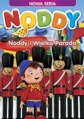 Noddy. Noddy i Wielka Parada