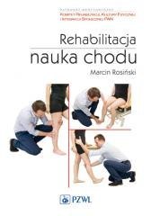Rehabilitacja. Nauka chodu