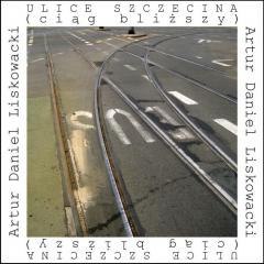 Ulice Szczecina (ciąg bliższy)