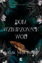 Dom wzburzonych wód