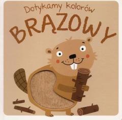 Dotykamy kolorów - Brązowy