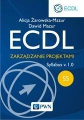 ECDL Moduł S5. Zarządzanie projekt. Syllabus v.1.0