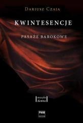 Kwintesencje. Pasaże barokowe