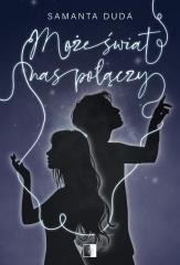 Może świat nas połączy