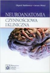 Neuroanatomia czynnościowa i kliniczna PZWL