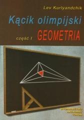 Kącik olimpijski cz. I Geometria