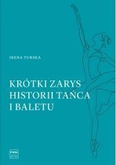 Krótki zarys historii tańca i baletu PWM