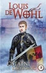 Wohl. Ostatni krzyżowiec