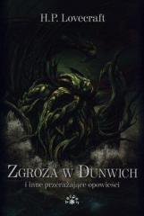 Zgroza w Dunwich i inne przerażające opowieści br