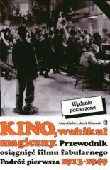 Kino, wehikuł magiczny. Przewodnik osiągnięć filmu