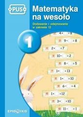 PUS Matematyka na wesoło 1 EPIDEIXIS