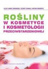 Rośliny w kosmetyce i kosmetologii... PZWL