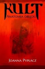 Kult. Anatomia obłędu