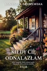 Kiedy cię odnalazłam