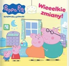 Peppa Pig. Książeczki z półeczki. Wieeelkie zmiany