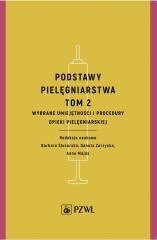 Podstawy pielęgniarstwa T.2