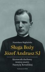 Sługa Boży Józef Andrasz SJ. Kierownik duchowy..