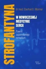 Strofantyna w nowoczesnej medycynie serca